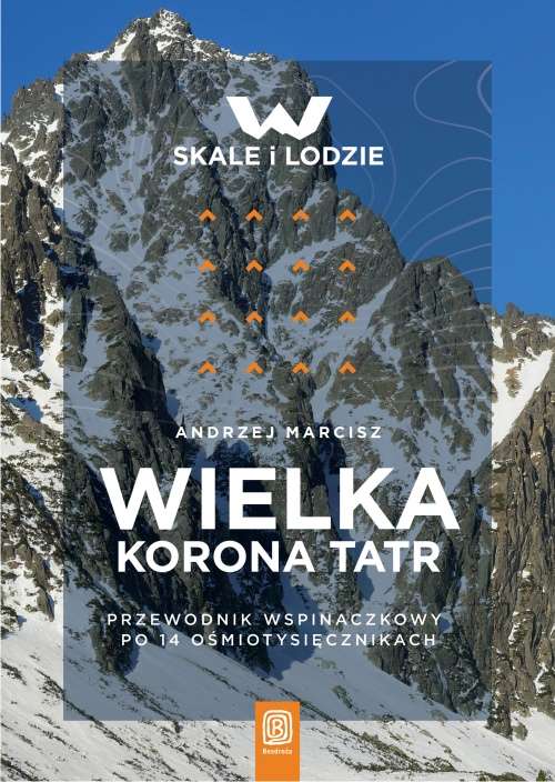 Wielka Korona Tatr Andrzej Marcisz
