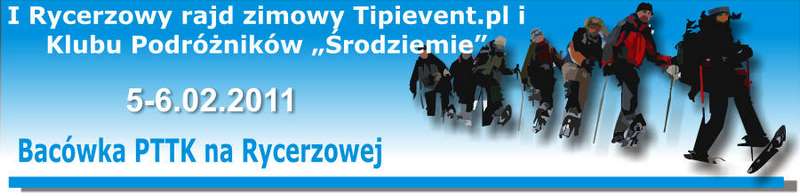 Rajd zimowy tipievent.pl i Klubu Podróżników Śródziemie