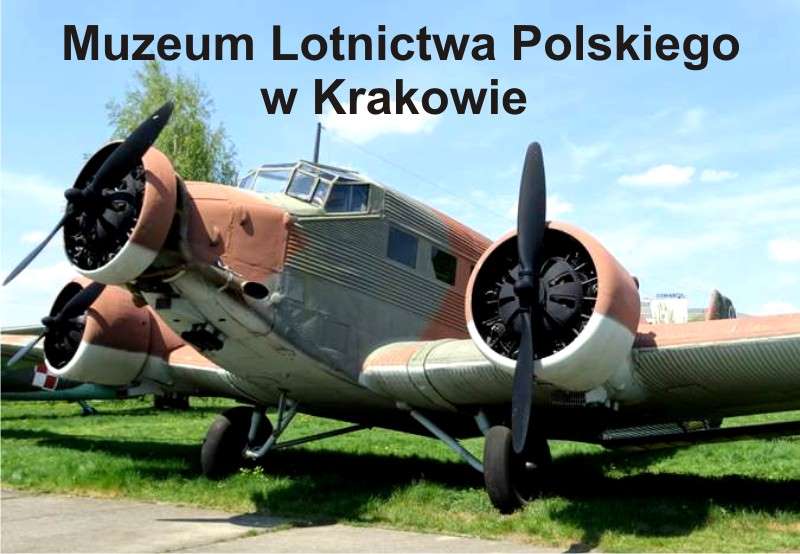 Muzeum Lotnictwa Polskiego w Krakowie