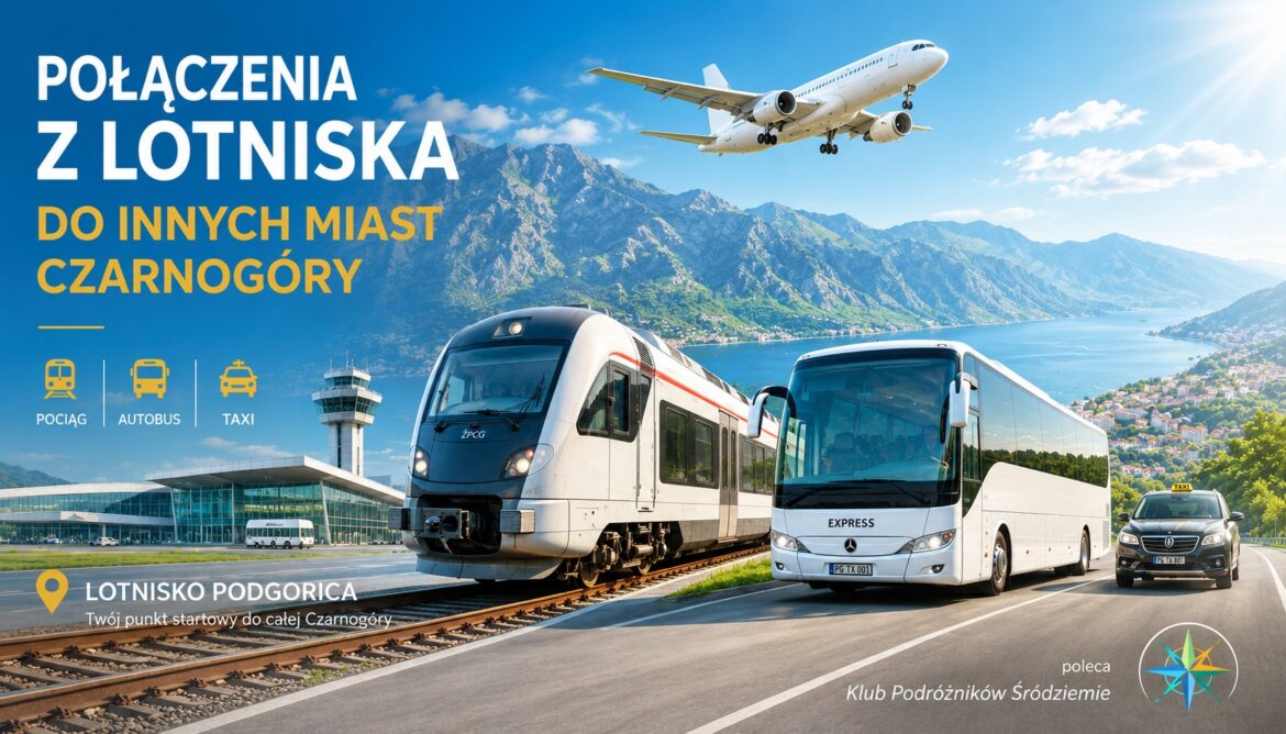 Dojazd z Lotniska w Podgoricy do centrum